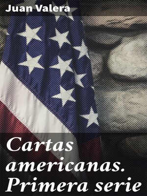 cover image of Cartas americanas. Primera serie
